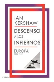 Coberta de Descenso a los infiernos. Europa 1914-1949