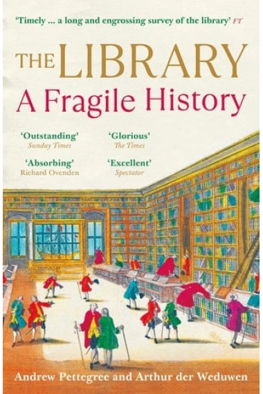 Coberta de Library: A Fragile History — Arthur der Weduwen i Andrew Pettegree
