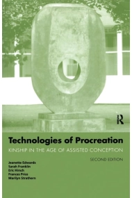 Coberta de Technologies of Procreation: Kinship in the Age of Assisted Conception
