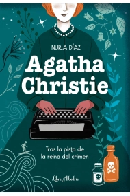 Cubierta de Agatha Christie. Tras la pista de la reina del crimen
