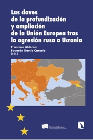 Coberta de Las claves de la profundización y ampliación de la Unión Europea tras la agresión rusa a Ucrania