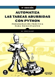 Cover von Automatiza las tareas aburridas con Python, 3.ª edición. Programación práctica para principiantes