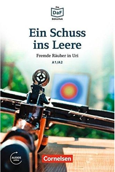 Cover of Ein Schuss ins Leere - Mit MP3-Audios als Download - A1/A2 — Roland Dittrich