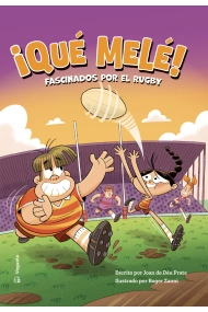 Coberta de ¡Qué melé!. Fascinados por el rugby