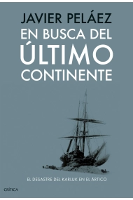 Cover von En busca del último continente. El desastre del Karluk en el Ártico
