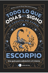 Cover von Escorpio: Todo lo que odias de tu signo y todavía no sabes