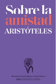 Cover of Sobre la amistad según Aristóteles