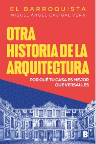 Coberta de Otra historia de la arquitectura (El Barroquista)