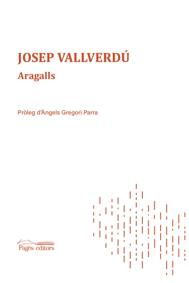 Coberta de Aragalls — Josep Vallverdú i Aixalà i Àngels Gregori Parra