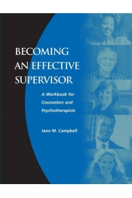 Coberta de Becoming an Effective Supervisor: A Workbook for Counselors and Psychotherapists