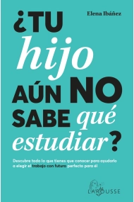 Coberta de ¿Tu hijo aún no sabe qué estudiar?