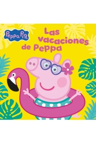 Coberta de Peppa Pig. Un cuento - Las vacaciones de Peppa