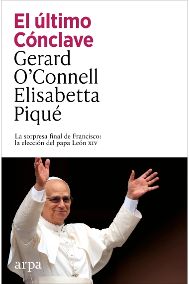 Cover of El último Cónclave — Gerard Connell and Elisabetta Piqué