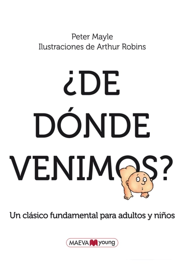 Cubierta de ¿De dónde venimos? — Peter Mayle y Arthur Robins