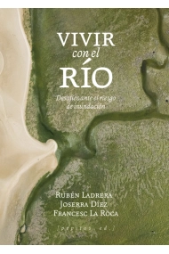 Cubierta de Vivir con el río. Desafíos ante el riesgo de inundación