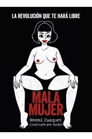 Cover von Mala mujer. La revolución que te hará libre