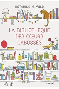 Coberta de La bibliothèque des curs cabossés roman