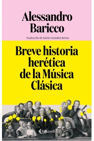 Cubierta de Breve historia herética de la Música Clásica