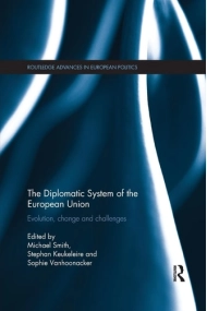 Cubierta de The Diplomatic System of the European Union Evolution, Change and Challenges