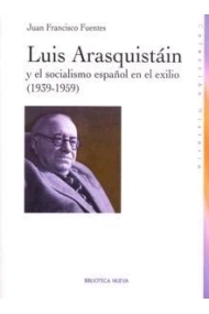 Cover von Luis Araquistáin y el socialismo español en el exilio (1939-1959)