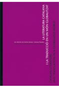 Coberta de Literatura catalana i la traducció en un món globalitzat. Catalan Literature and Translation in a Gl