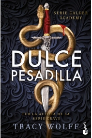 Cubierta de Dulce pesadilla (Calder Academy, 1)