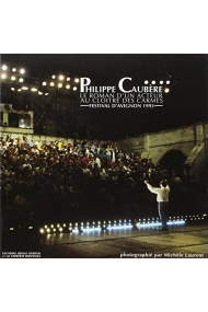 Coberta de Le roman d'un acteur au Cloître des carmes Festival d'Avignon 1993