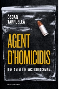 Cubierta de Agent d'homicidis. Dins la ment d'un investigador criminal
