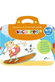 Cubierta de Les lletres divertides se'n van de vacances. 4-5 anys