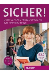 Cover of Sicher! B2.2 Kurs- und Arbeitsbuch mit Audio-CD zum Arbeitsbuch, Lektion 7-12