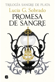 Cover of Promesa de sangre (Trilogía Sangre de Plata 3)