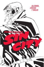Coberta de SIN CITY 06. ALCOHOL, CHICAS Y BALAS (CARTONÉ)