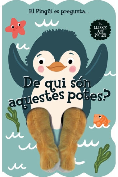 Cubierta de El Pingüí es pregunta... De qui són aquestes potes? — Studio Imagebooks