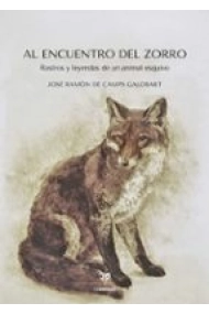 Coberta de Al encuentro del zorro. Rastros y leyendas de un animal esquivo
