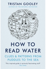 Coberta de How To Read Water: A must-have for all nature lovers - perfect reading for your springtime adventures