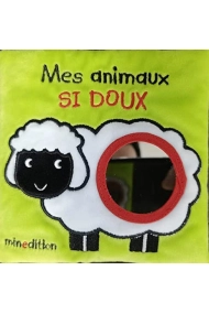 Coberta de Mes animaux si doux Livre à caresser
