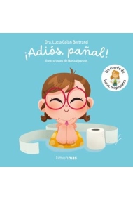 Coberta de ¡Adiós, pañal! Un cuento de Lucía mi pedriatra