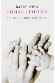 Coberta de Raising Children in Love, Justice and Truth: In Love, Justice and Truth