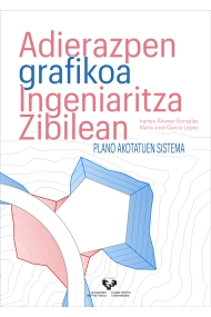 Cubierta de Adierazpen grafikoa Ingeniaritza Zibilean. Plano akotatuen sistema