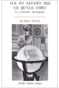 Cover von Ils ne savent pas ce qu'ils font: Le sinthome ideologique (French Edition)
