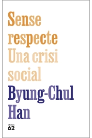 Coberta de Sense respecte. Una crisi social