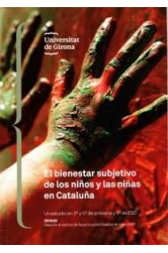 Coberta de El bienestar subjetivo de los niños y las niñas en Cataluña.