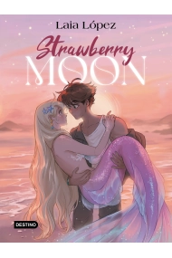 Cubierta de Strawberry Moon. La hija de la luna