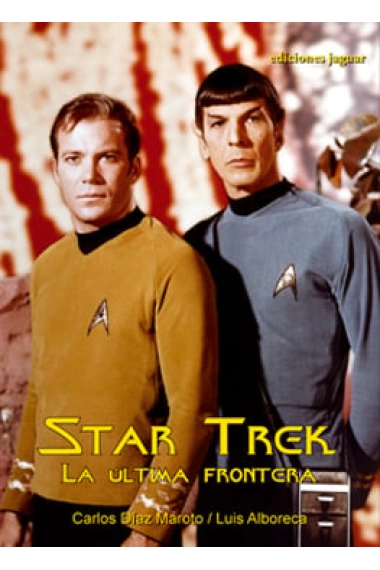 Coberta de Star Trek. La última frontera — Carlos Díaz Maroto i Luis Alboreca