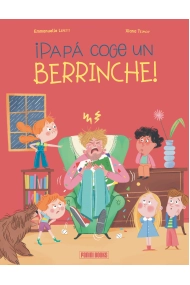Coberta de ¡PAPÁ COGE UN BERRINCHE!