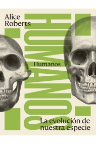 Cubierta de Humanos. La evolución de nuestra especie