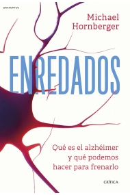Cover of Enredados. Qué es el alzhéimer y qué podemos hacer para frenarlo