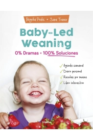 Cubierta de Baby-led weaning: 0% dramas, 100% soluciones