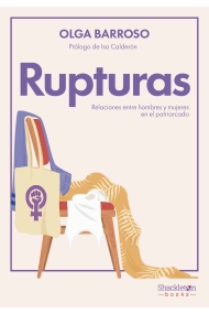Coberta de Rupturas. Relaciones entre hombres y mujeres en el patriarcado