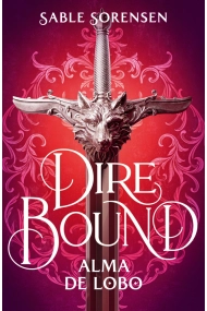 Coberta de Dire Bound. Alma de lobo (Los Lobos de la Ruina 1)